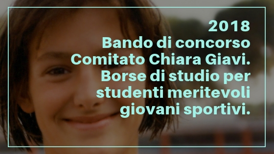 Bando concorso comitato chiara giavi 2018 borse di studio