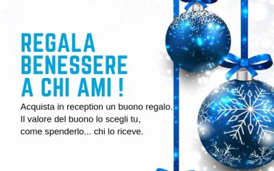 REGALA BENESSERE A CHI AMI !