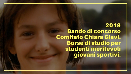 Bando concorso comitato chiara giavi 2019 borse di studio