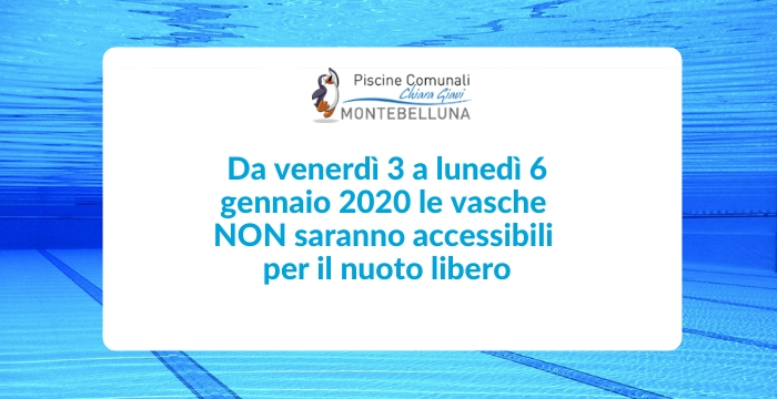 chiusura dal 3 al 6 gennaio 2020