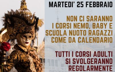 MARTEDI’ 25 FEBBRAIO 2020 STOP CORSI NEMO, BABY E SCUOLA NUOTO RAGAZZI